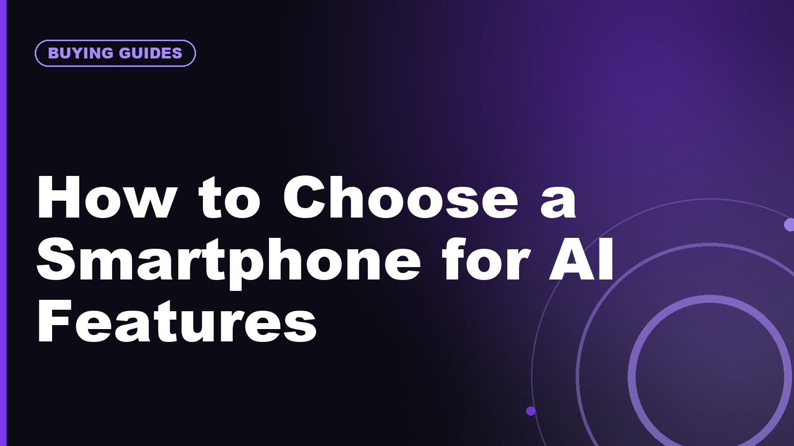 How to Choose a Smartphone for AI Features